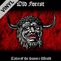 OLD FOREST - Tales of the Sussex Weald CD